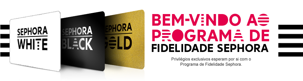 Sephora - Programa de Fidelização